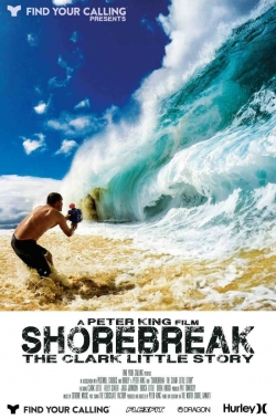Shorebreak: The Clark Little Story