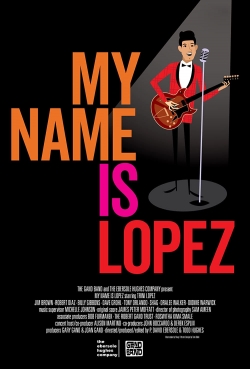 My Name is Lopez